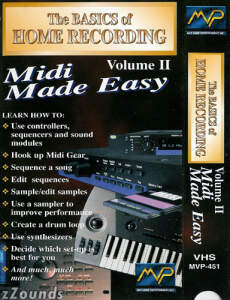 Video: Basics of Home Recording -- Volume II MIDI Made Easy