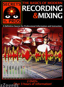 Secrets of the Pros DVD The Basics of Modern Recording & Mixing reviews
