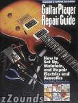 Guitar Player Repair Guide Book