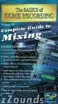The Basics of Home Recording Volume IV Complete Guide To Mixing Video coupon