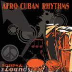 Peace Love Productions Afro Cuban Rhythms: Loops and Samples