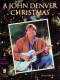 Hal Leonard A John Denver Christmas Book